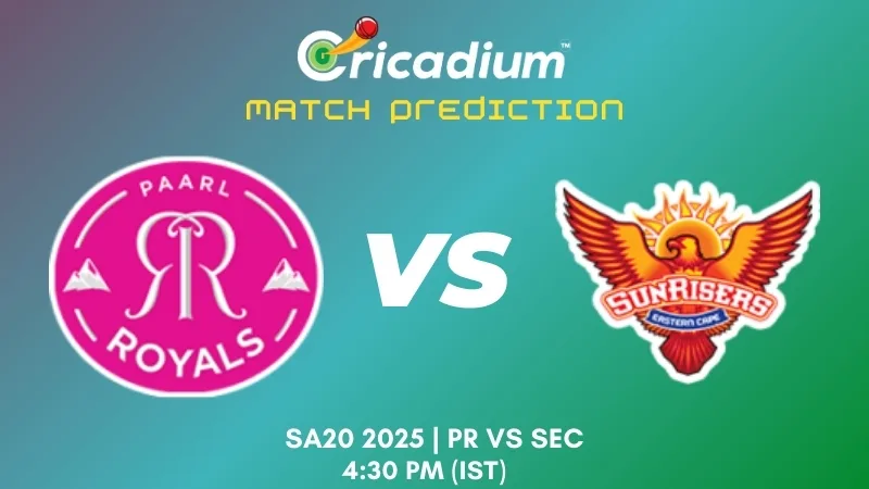 SA20 2025 3rd T20I PR vs SEC Match Prediction