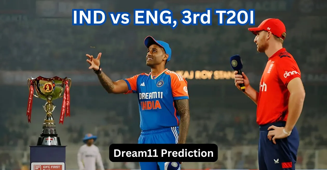 IND VS ENG, Third T20i: Forecast of the game, Dream11 Team, Fantasy Tips and Pitch Report | India and England 2025 2025